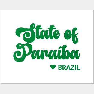 State of Paraíba: Eu amo o Brasil - I love Brazil Posters and Art